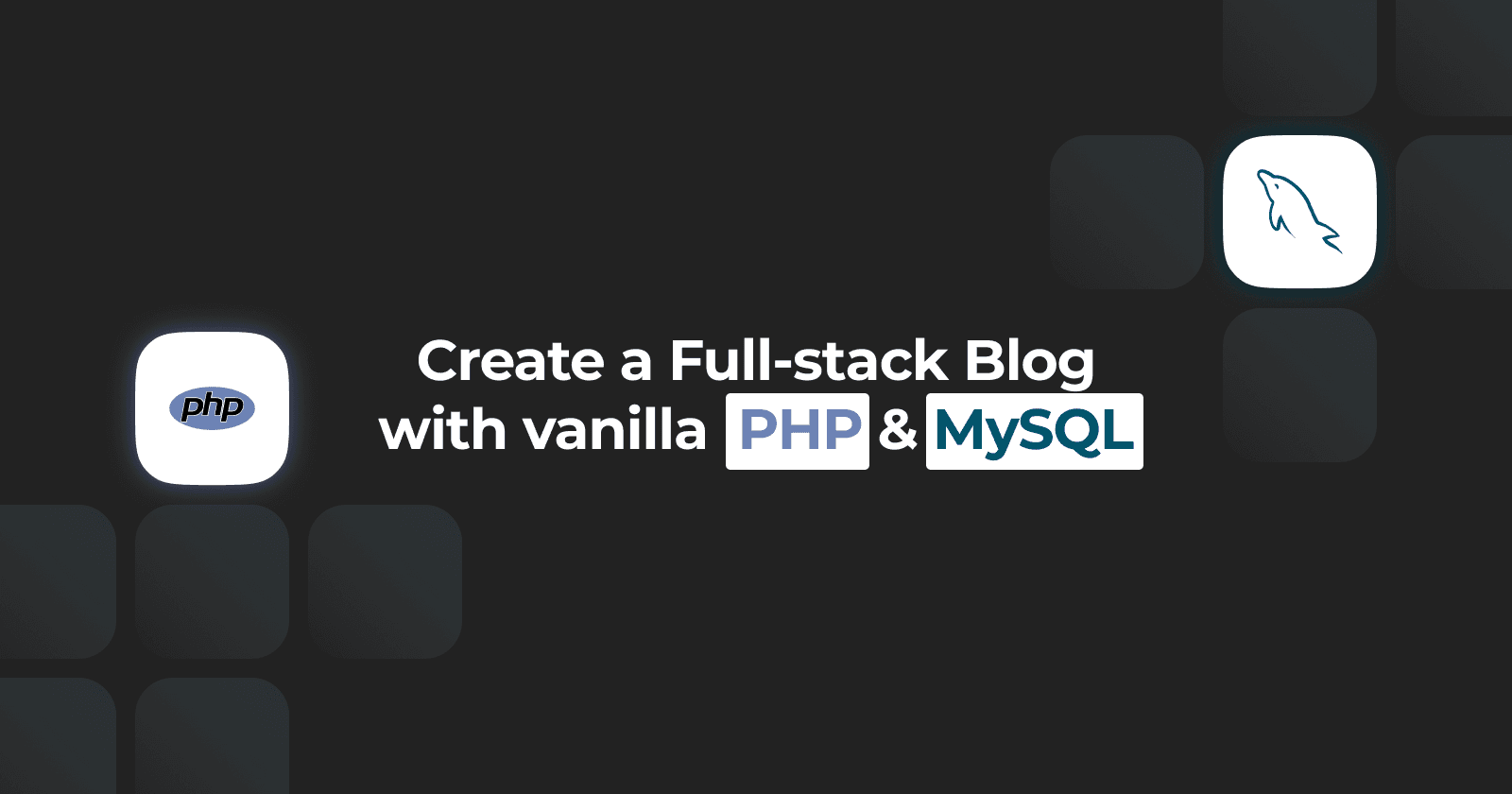 Create a Fullstack Blog with plain PHP with advanced features.