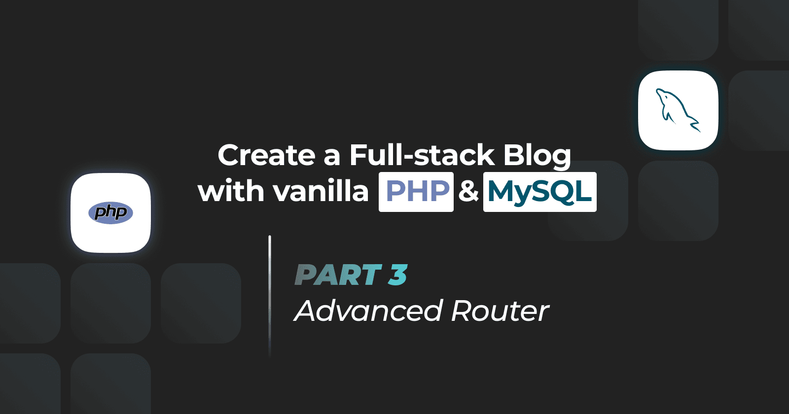 Vanilla Blog — Part 3 | Advanced Router